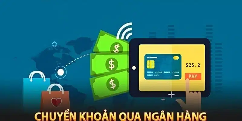 Hướng dẫn tăng vốn đơn giản thông qua ngân hàng tại 77BET